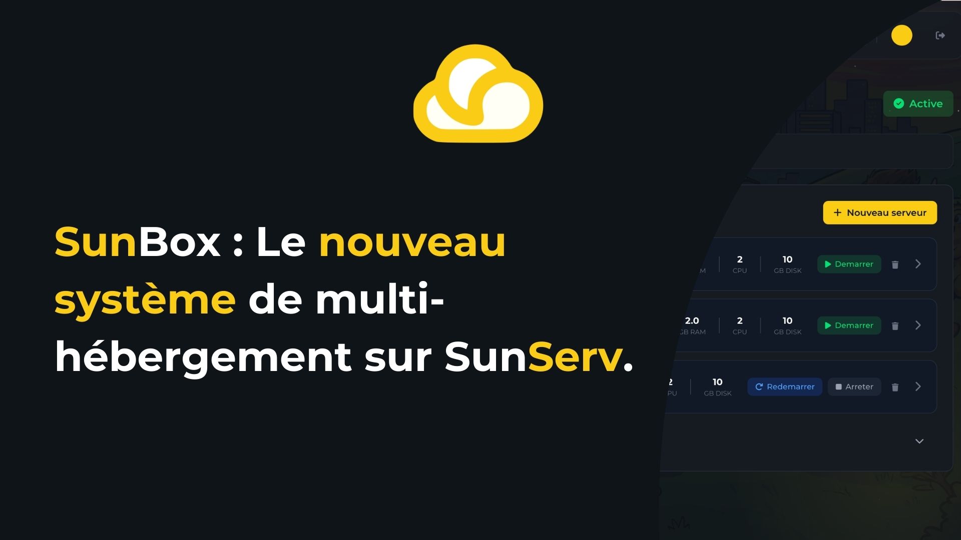 SunBox : Un abonnement, plusieurs serveurs - Blog SunServ